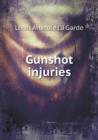 Gunshot Injuries - Book