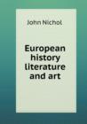European History Literature and Art - Book