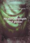 Health, Strength and Power - Book