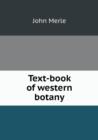 Text-Book of Western Botany - Book