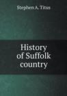History of Suffolk Country - Book