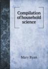 Compilation of Household Science - Book