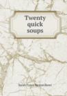 Twenty Quick Soups - Book