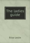 The Ladies Guide - Book