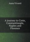 A Journey to Crete, Constantinople, Naples and Florence - Book