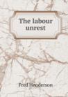 The Labour Unrest - Book