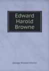 Edward Harold Browne - Book