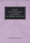 Letter of Christopher Columbus to Rafael Sanchez - Book