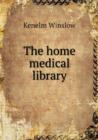 The home medical library - Book