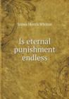 Is Eternal Punishment Endless - Book
