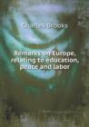 Remarks on Europe, Relating to Education, Peace and Labor - Book