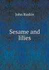 Sesame and Lilies - Book