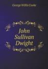 John Sullivan Dwight - Book