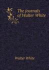 The Journals of Walter White - Book