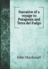 Narrative of a Voyage to Patagonia and Terra del Fuego - Book