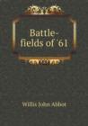 Battle-Fields of '61 - Book