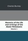 Memoirs of the Life and Writings of the Abate Metastasio Volume 1 - Book