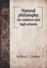 Natural Philosophy for Common and High Schools - Book