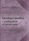 Outdoor Studies a Reading Book of Nature Study - Book