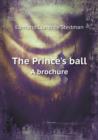 The Prince's Ball a Brochure - Book