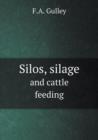 Silos, Silage and Cattle Feeding - Book