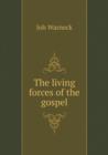 The Living Forces of the Gospel - Book