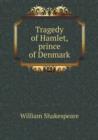 Tragedy of Hamlet, Prince of Denmark - Book