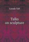 Talks on Sculpture - Book
