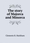 The Story of Majorca and Minorca - Book