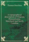 A Topographical Description of Virginia, Pennsylvania, Maryland and North Carolina - Book