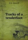 Tracks of a Tenderfoot - Book