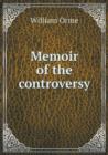 Memoir of the Controversy - Book