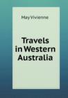 Travels in Western Australia - Book