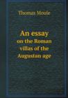 An Essay on the Roman Villas of the Augustan Age - Book