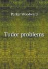 Tudor Problems - Book
