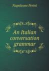 An Italian Conversation Grammar - Book