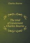 The Trial of Lieutenant Charles Bourne - Book
