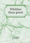 Whither Thou Goest - Book