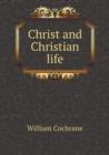 Christ and Christian Life - Book