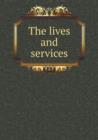 The Lives and Services - Book