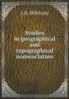 Studies in Geographical and Topographical Nomenclature - Book