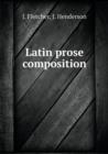 Latin Prose Composition - Book