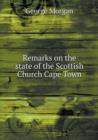 Remarks on the State of the Scottish Church Cape Town - Book