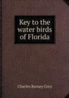 Key to the Water Birds of Florida - Book