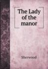 The Lady of the Manor - Book