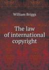 The Law of International Copyright - Book