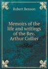 Memoirs of the Life and Writings of the Rev. Arthur Collier - Book