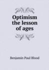 Optimism the Lesson of Ages - Book