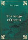 The Hedge of Thorns - Book