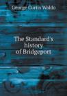 The Standard's History of Bridgeport - Book